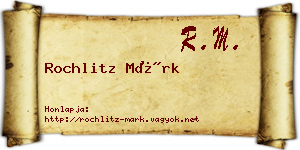 Rochlitz Márk névjegykártya
